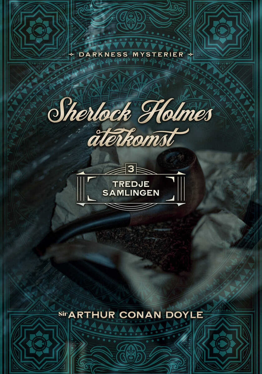 Doyle, Arthur Conan | Sherlock Holmes återkomst tredje samlingen