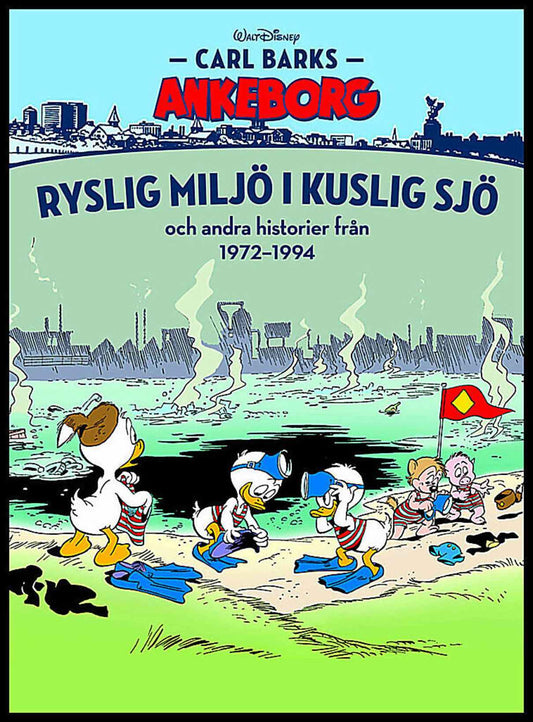 Ryslig miljö i kuslig sjö och andra historier från 1972-1994