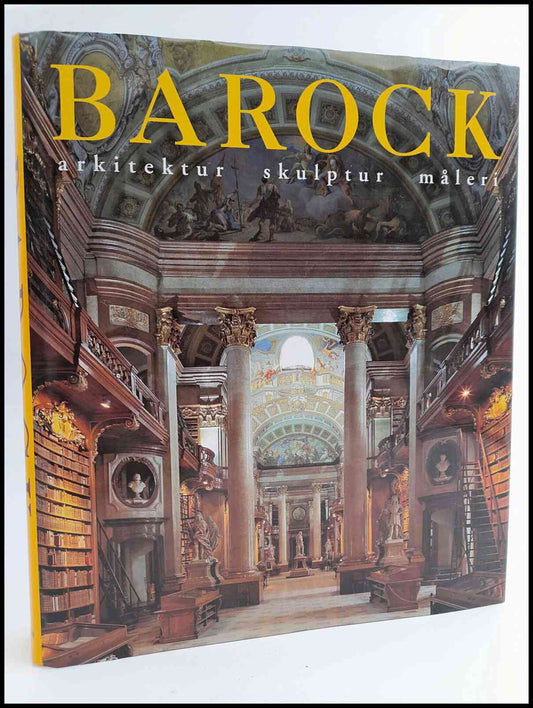 Toman, Rolf [red.] | Barock : Arkitektur skulptur måleri