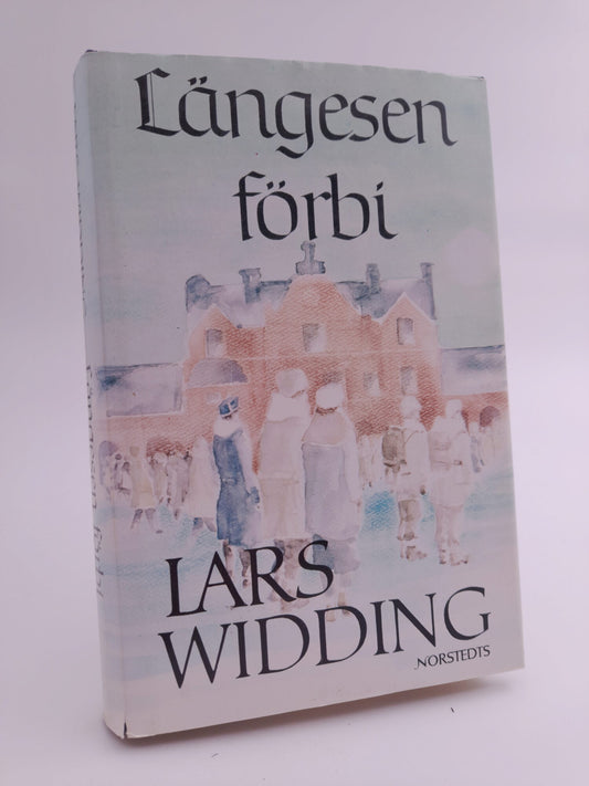 Widding, Lars | Längesen förbi : En småstadskrönika
