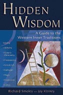 Richard Smoley & Jay Kinney | HIDDEN WISDOM