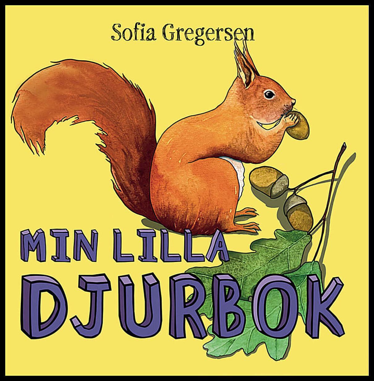 Gregersen, Sofia | Min lilla djurbok