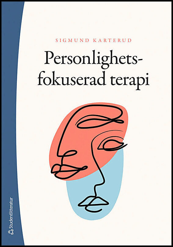 Karterud, Sigmund | Personlighetsfokuserad terapi