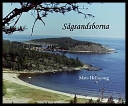Hellspong, Mats | Sågsandsborna