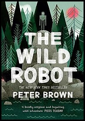 Brown, Peter | The Wild Robot