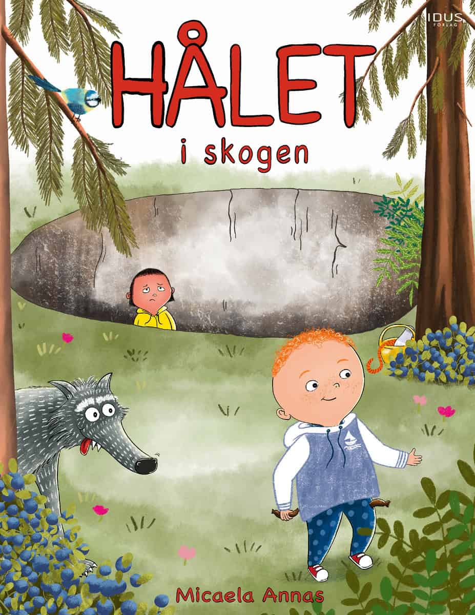 Annas, Micaela | Hålet i skogen