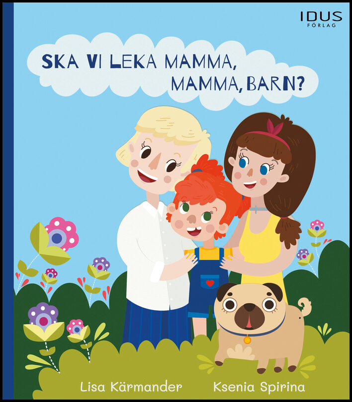 Kärmander, Lisa | Ska vi leka mamma, mamma, barn?