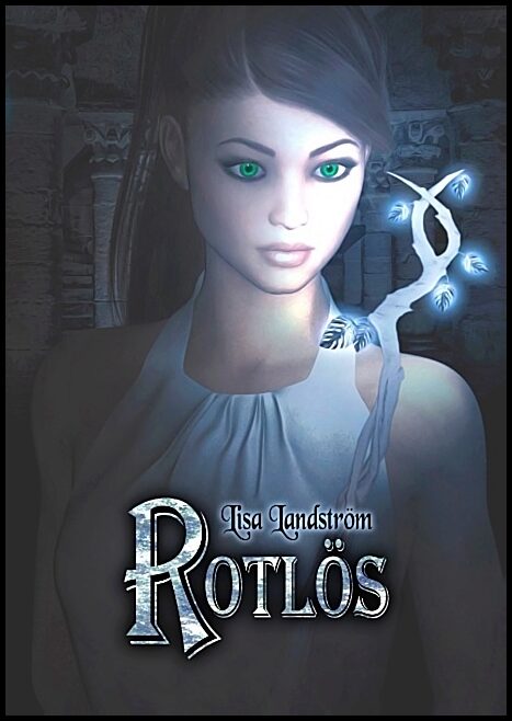 Landström, Lisa | Rotlös