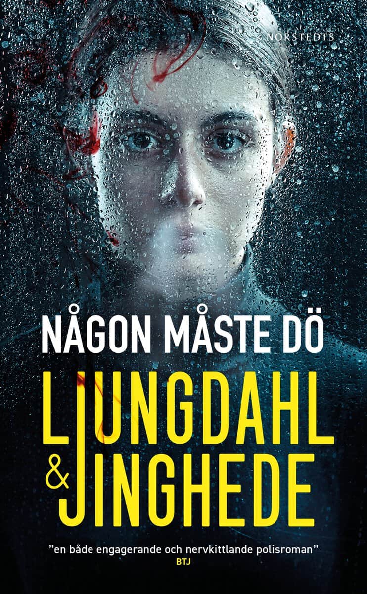Ljungdahl, Lena | Jinghede, Anna | Någon måste dö