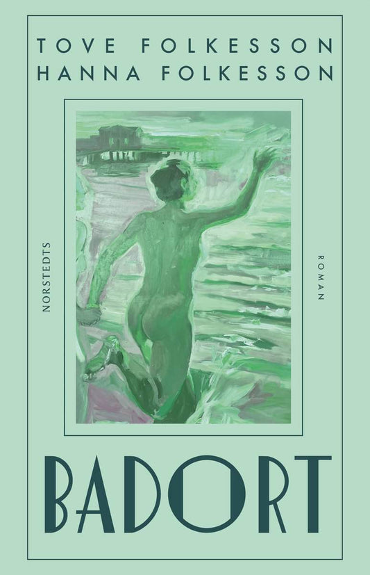 Folkesson, Tove | Folkesson, Hanna | Badort