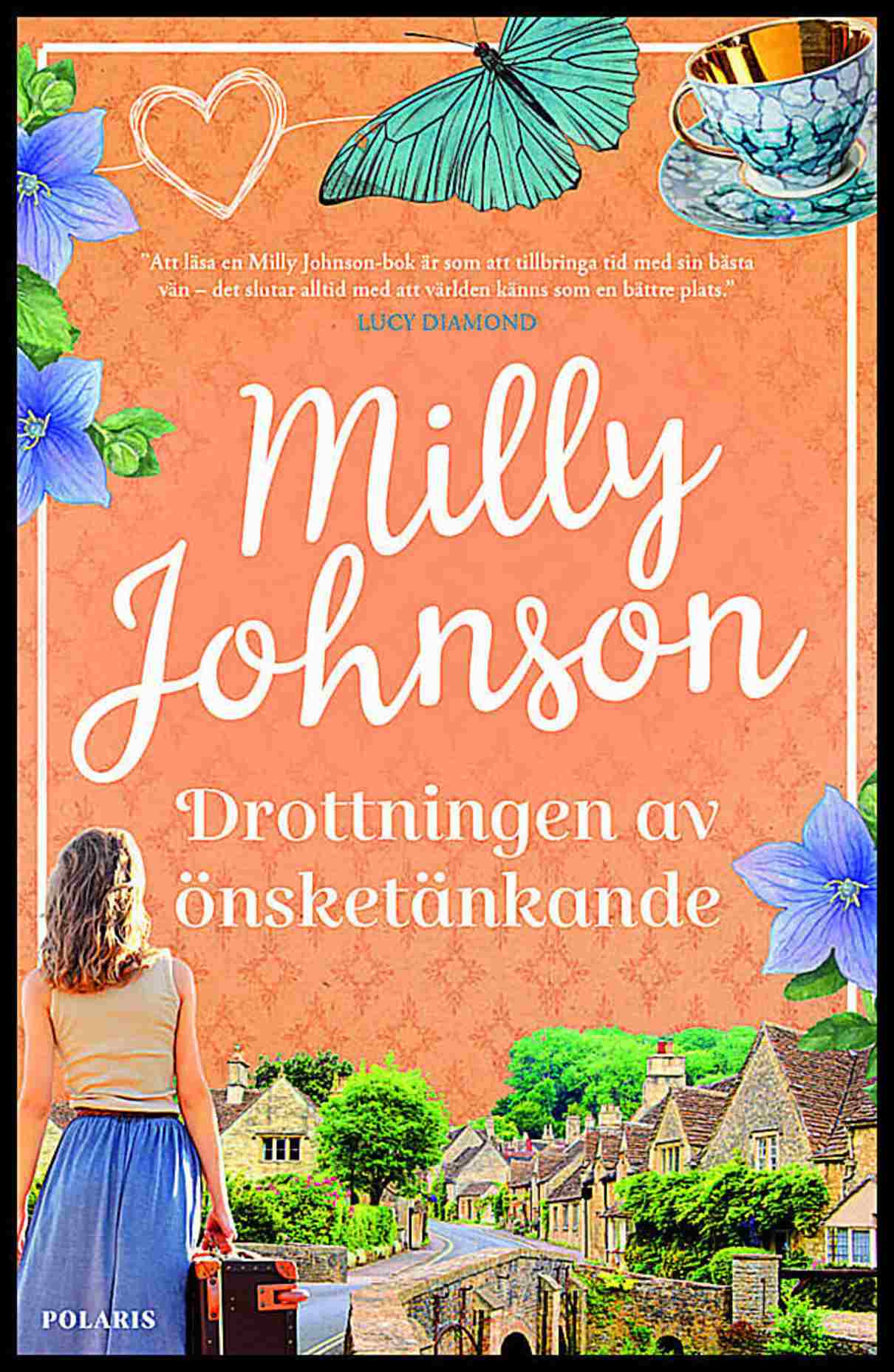 Johnson, Milly | Drottningen av önsketänkande