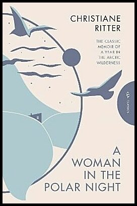 Ritter, Christiane | A Woman in the Polar Night