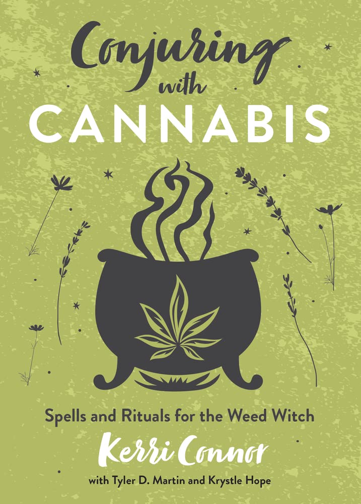 Connor Kerri | Conjuring with Cannabis