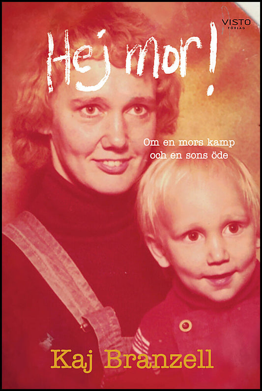 Branzell, Kaj | Hej mor!