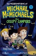 Tony PennIllustrated by Brian Martin | Misadvantures Of Michael Mcmichaels Vol 3 : The Creepy Campers