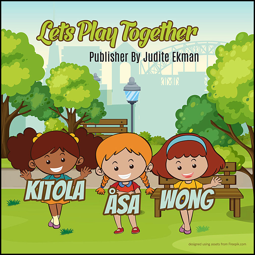 Ekman, Judite | Let's play together