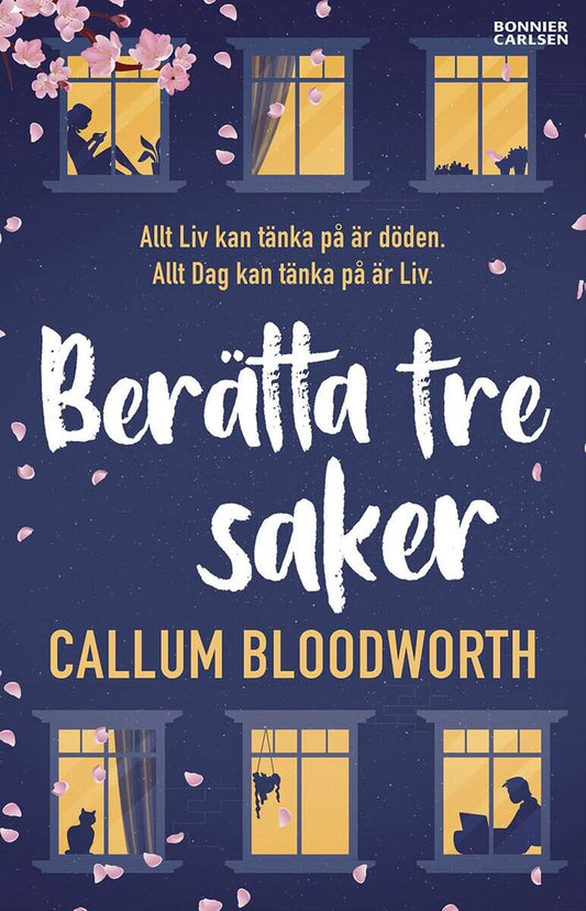 Bloodworth, Callum | Berätta tre saker