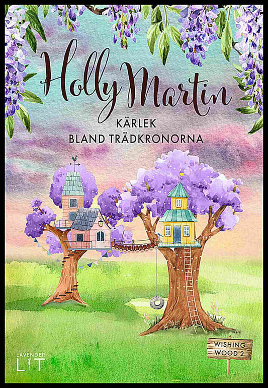 Martin, Holly | Kärlek bland trädkronorna