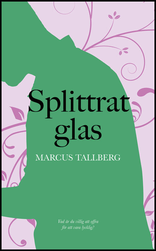Tallberg, Marcus | Splittrat glas