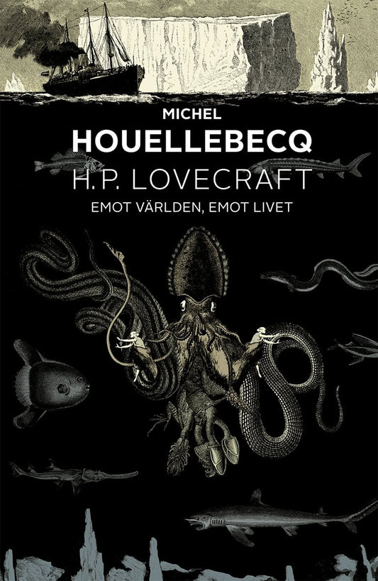 Houellebecq, Michel | H. P. Lovecraft : Emot världen, emot livet