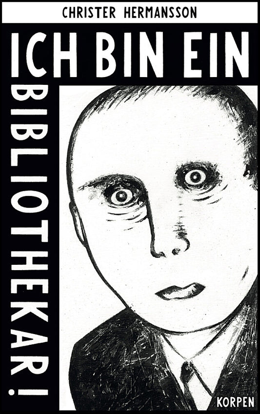 Hermansson, Christer | Ich bin ein Bibliothekar! : En bibliotekaries berättelse