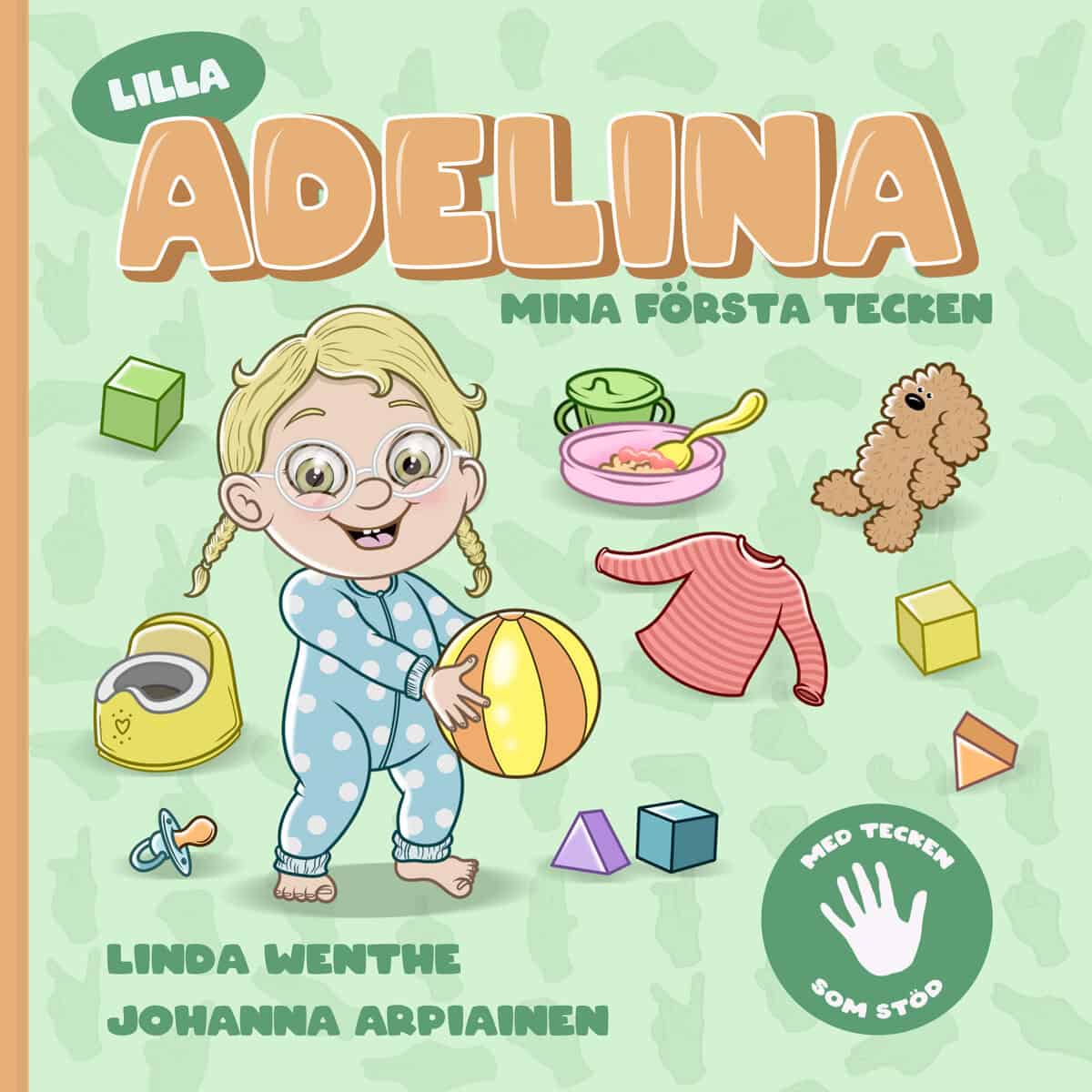 Wenthe, Linda | Lilla Adelina : Mina första tecken!