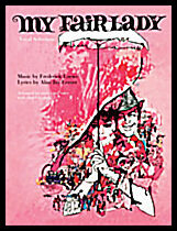 Lerner, A| Loewe, F | My fair lady : (movie vocal selections)