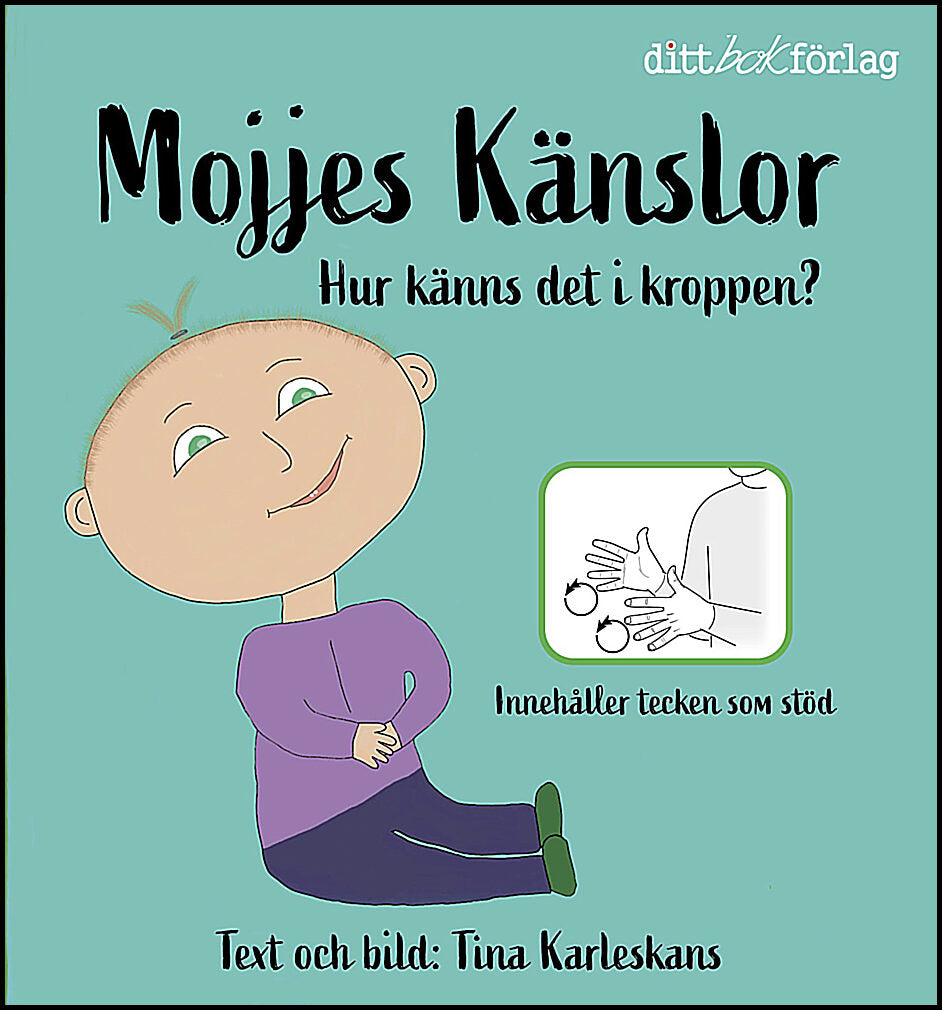 Karleskans, Tina | Mojjes känslor