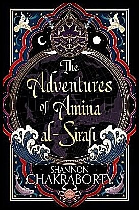 Chakraborty, Shannon | The Adventures of Amina Al-Sirafi