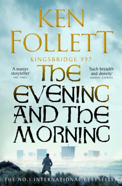 Follett, Ken | The Evening and the Morning