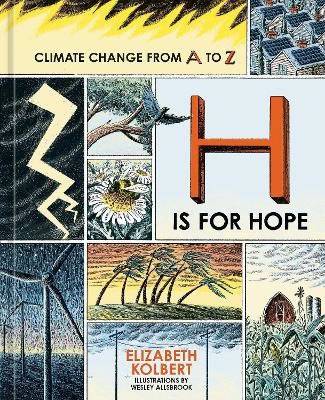 Kolbert, Elizabeth | H Is for Hope