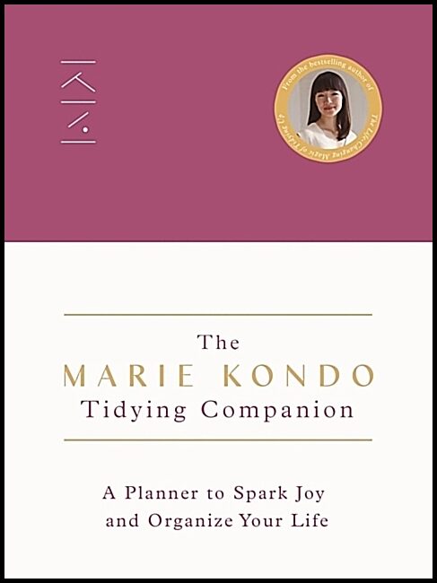 Kondo, Marie | The Marie Kondo Tidying Companion
