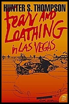 Thompson, Hunter S. | Fear and Loathing in Las Vegas