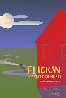 Andruetto, María Teresa | Flickan, hjärtat och huset