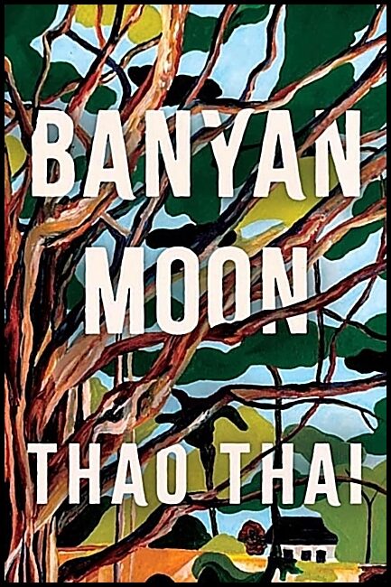 Thai, Thao | Banyan Moon