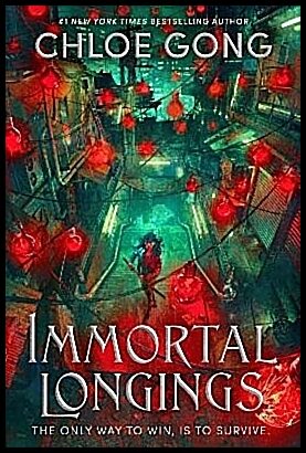 Gong, Chloe | Immortal Longings