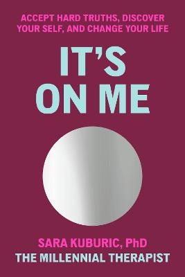 Kuburic, Sara | It's On Me