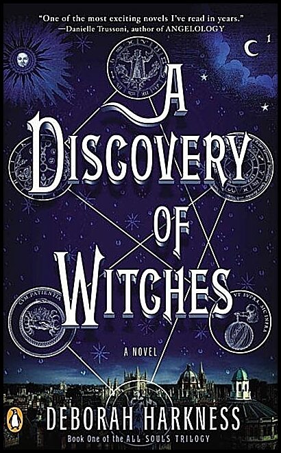 Harkness, Deborah | A Discovery of Witches