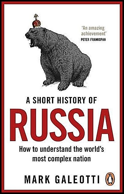 Galeotti, Mark | Short History of Russia