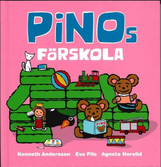 Pils, Eva | Norelid, Agneta | Pinos förskola