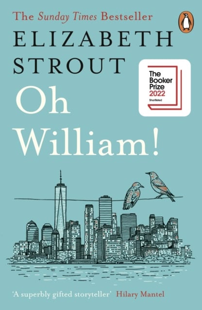 Strout, Elizabeth | Oh William!