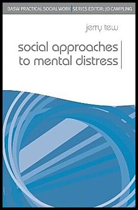 Tew, Jerry | Social Approaches to Mental Distress