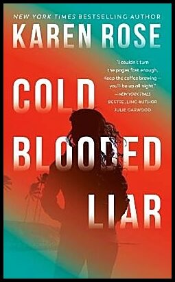 Rose, Karen | Cold-Blooded Liar