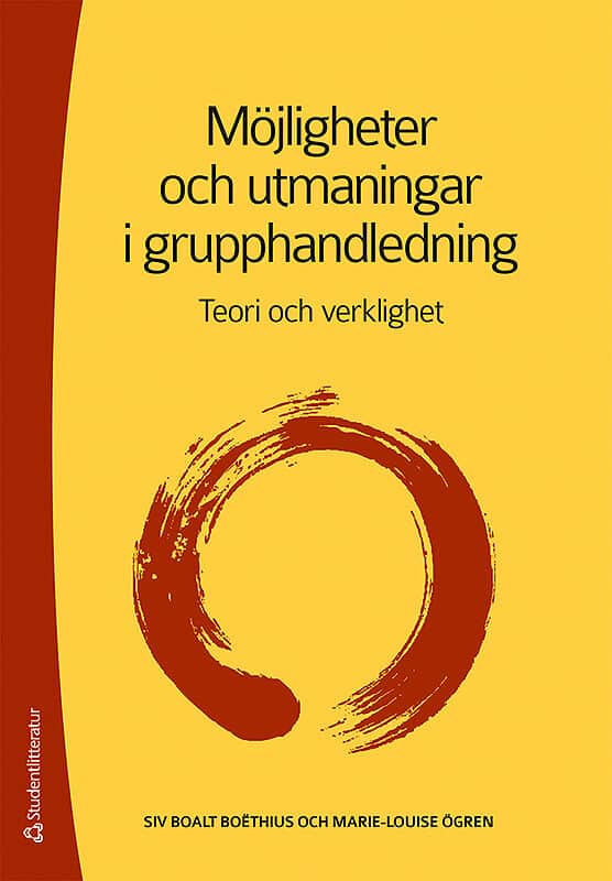 Boalt Boëthius, Siv | Ögren, Marie-Louise | Ek, Ulla | Linder, Susanne | Möjligheter och utmaningar i grupphandledning :...
