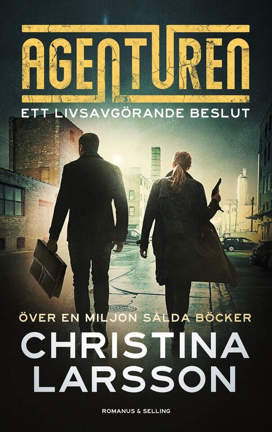 Larsson, Christina | Ett livsavgörande beslut