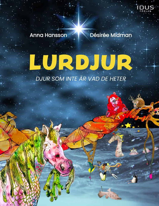 Hansson, Anna | Lurdjur, djur som inte är vad de heter