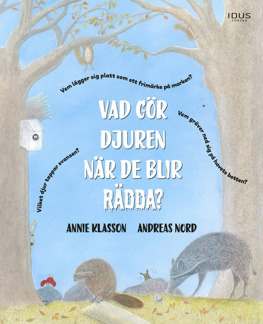 Klasson, Annie | Nord, Andreas | Vad gör djuren när de blir rädda?