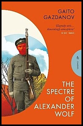 Gazdanov, Gaito | The Spectre of Alexander Wolf