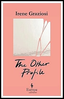 Graziosi, Irene | The Other Profile
