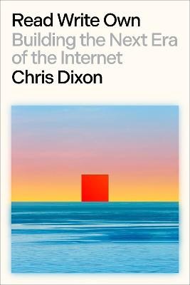 Dixon, Chris | Read Write Own